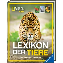 National Geographic Kids - Lexikon der Tiere, Kinderbücher von Lucy Spelman, Anette Ostländer