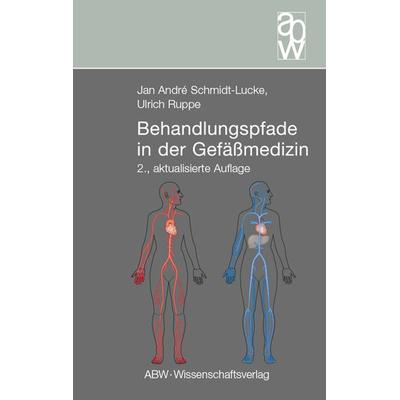 Behandlungspfade in der Gefäßmedizin, Taschenbuch von , ABW Wissenschaftsverlagsgesellschaft, 978-3-940615-43-5