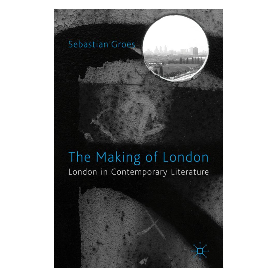 Springer The Making of London (Englisch, Softcover, S. Groes) (55615086)