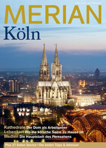 MERIAN Köln 09/12: Kathedrale: Der Dom als Arbeitgeber. Lebensart: Wo die kölsche Seele zu Hause ist. Medien: Die Hauptstadt des Fernsehens (MERIAN Hefte) - Preis vom 10.10.2026 11:48:34 h