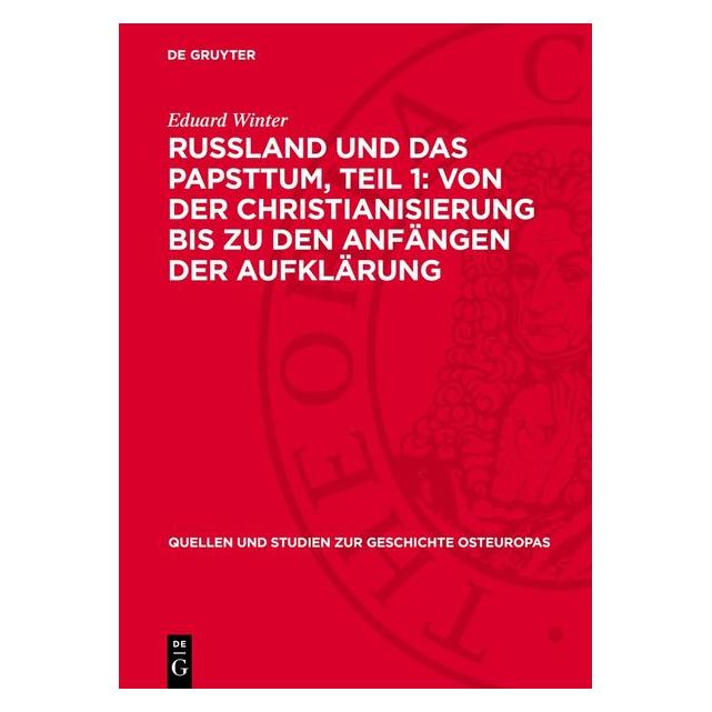 De Gruyter Winter:Russland und das Papsttum, Teil (67795724)