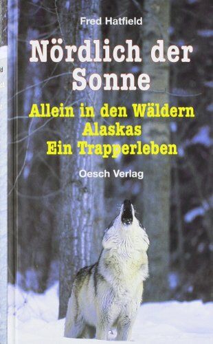 Fred Hatfield - Nördlich der Sonne - Preis vom 09.10.2026 07:28:09 h