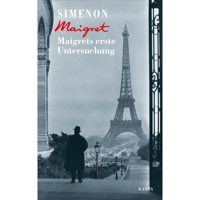 Maigrets erste Untersuchung, Gebundene Ausgabe von Georges Simenon, Kampa Verlag, 978-3-311-13030-7