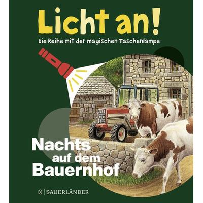 Nachts auf dem Bauernhof, Gebundene Ausgabe von , Fischer Sauerländer