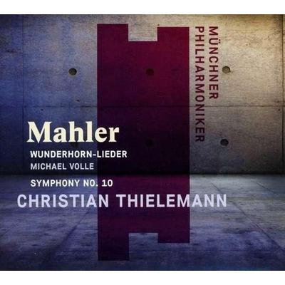 Wunderhorn-Lieder/Sinfonie 10 - Christian Thielemann,Mp,Michael Volle, CD