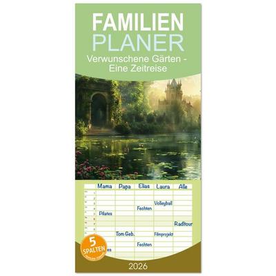 Familienplaner 2026 - Verwunschene Gärten - Eine Zeitreise mit 5 Spalten (Wandkalender, 21 x 45 cm) CALVENDO