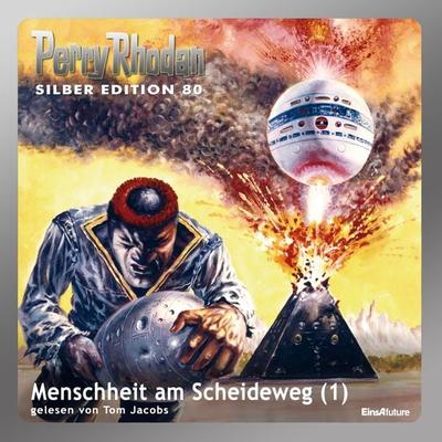 Perry Rhodan Silber Edition 80: Menschheit am Scheideweg (Teil 1) - Kurt Mahr,Ernst Vlcek,William Voltz,H.G. Ewers,H.G. Francis, Audio, 4057664012234