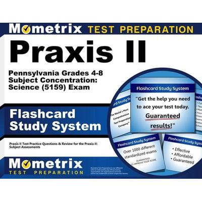 PRAXIS II Pennsylvania Grades 4-8 Subject Concentration: Science (5159) Exam Flashcard Study System, Nonbook von , Mometrix Media Llc,