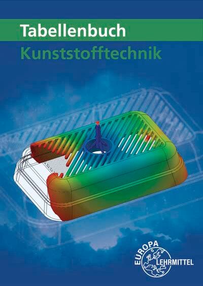 Hartmut Fritsche - Tabellenbuch Kunststofftechnik - Preis vom 13.10.2026 11:25:28 h