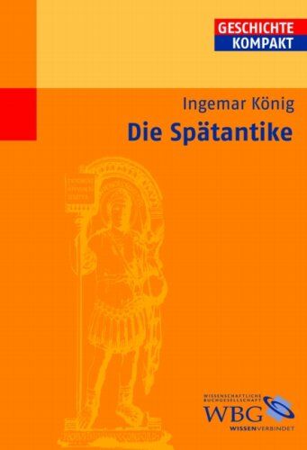 Ingemar König - Die Spätantike - Preis vom 30.09.2026 22:30:23 h