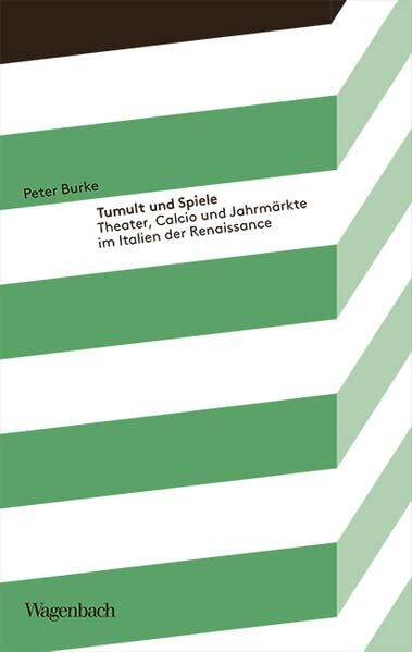 Peter Burke - Tumult und Spiele - Theater, Calcio und Jahrmärkte im Italien der Renaissance (Kleine Kulturwissenschaftliche Bibliothek): Theater, Calcio und Karneval im Italien der Renaissance - Preis vom 13.10.2026 19:28:25 h