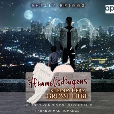Himmelsdingens - Shelly Briggs, Audio, 9783987476624