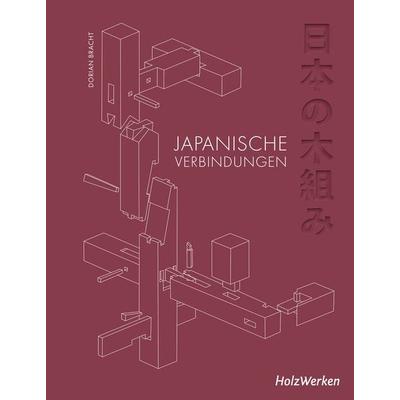 Japanische Verbindungen, Taschenbuch von Dorian Bracht, Vincentz Network, 978-3-7486-9982-8