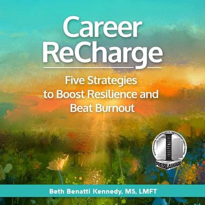 Career ReCharge - Beth Benatti Kennedy, Audio, 9781949278651