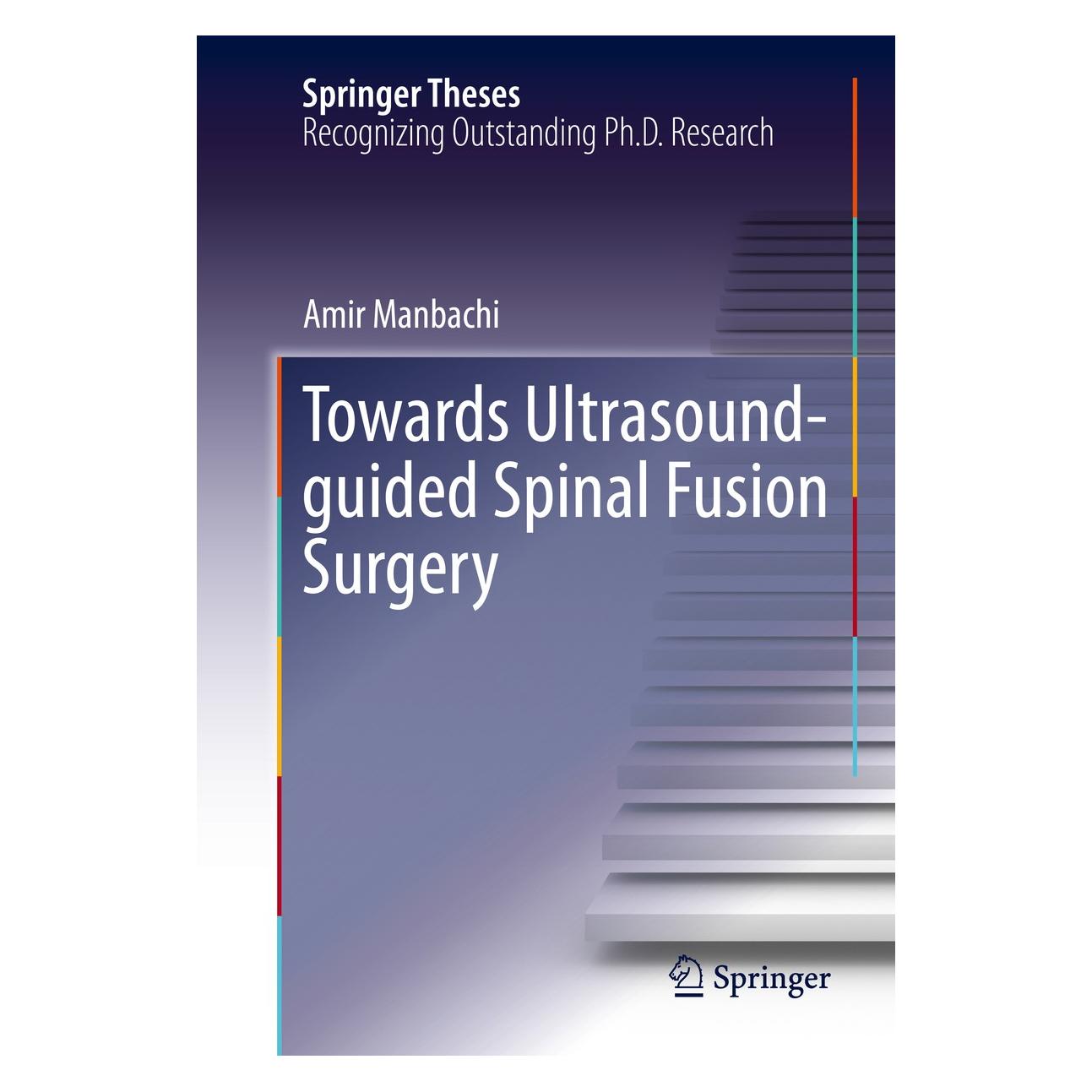 Springer Manbachi:Towards Ultrasound-guided Spin (Englisch, Hardcover, Amir Manbachi) (9783319298313)