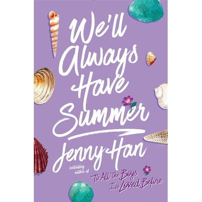 We'll Always Have Summer, Gebundene Ausgabe von Jenny Han, Simon & Schuster