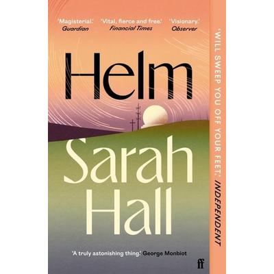 Helm, Taschenbuch von Sarah Hall, Faber & Faber, 978-0-571-38358-0