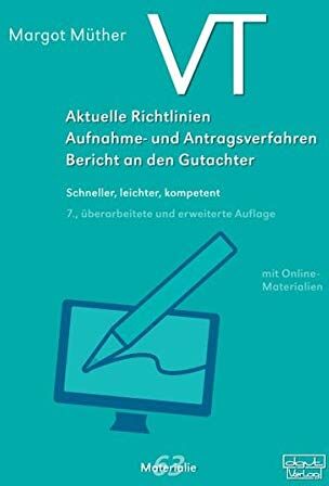 Margot Müther - VT – Aktuelle Richtlinien, Aufnahme- und Antragsverfahren, Bericht an den Gutachter: Schneller, leichter, kompetent (Materialien) - Preis vom 19.10.2026 19:33:35 h