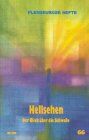 Wolfgang Weirauch - Hellsehen: Der Blick über die Schwelle (Flensburger Hefte - Buchreihe) - Preis vom 13.10.2026 11:25:28 h