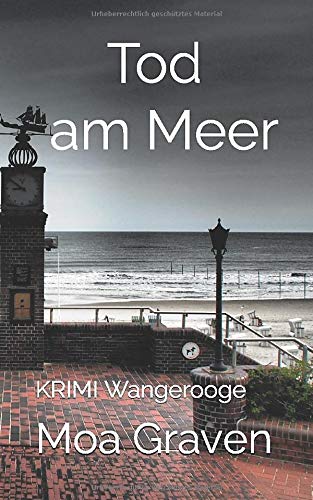 Moa Graven - Tod am Meer: Ostfrieslandkrimi Wangerooge (Ostfriesische Inselkrimis, Band 1) - Preis vom 09.10.2026 07:28:09 h