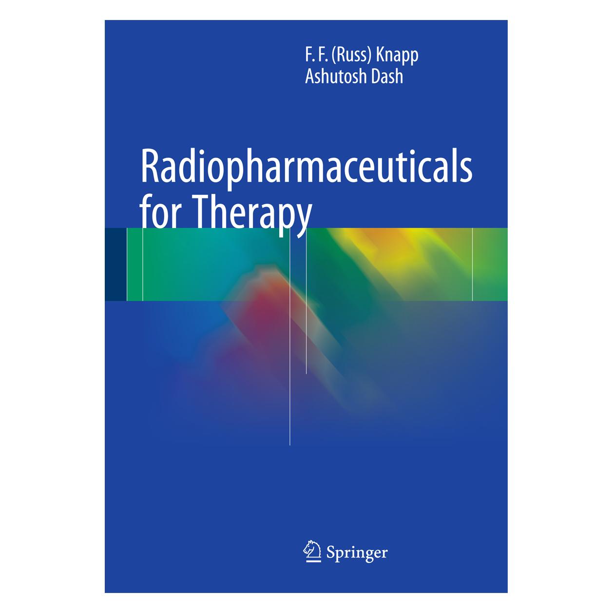 Springer Radiopharmaceuticals for Therapy (Englisch, Hardcover, Ashutosh Dash, F. F. (Russ) Knapp) (9788132226062)