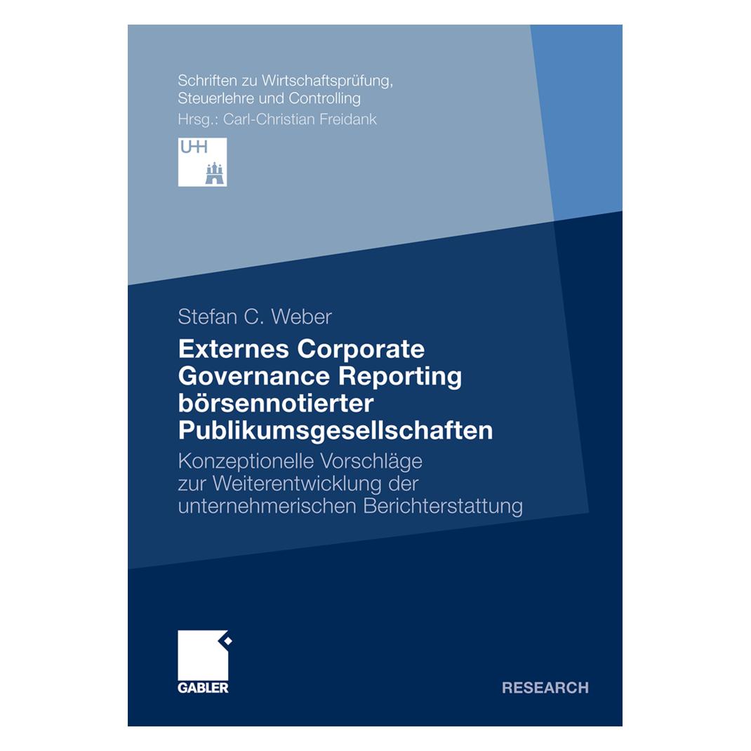 Gabler Externes Corporate Governance Reporting börsennotierter Publikumsgesellschaften (Deutsch, Softcover, Stefan Weber) (55346321)