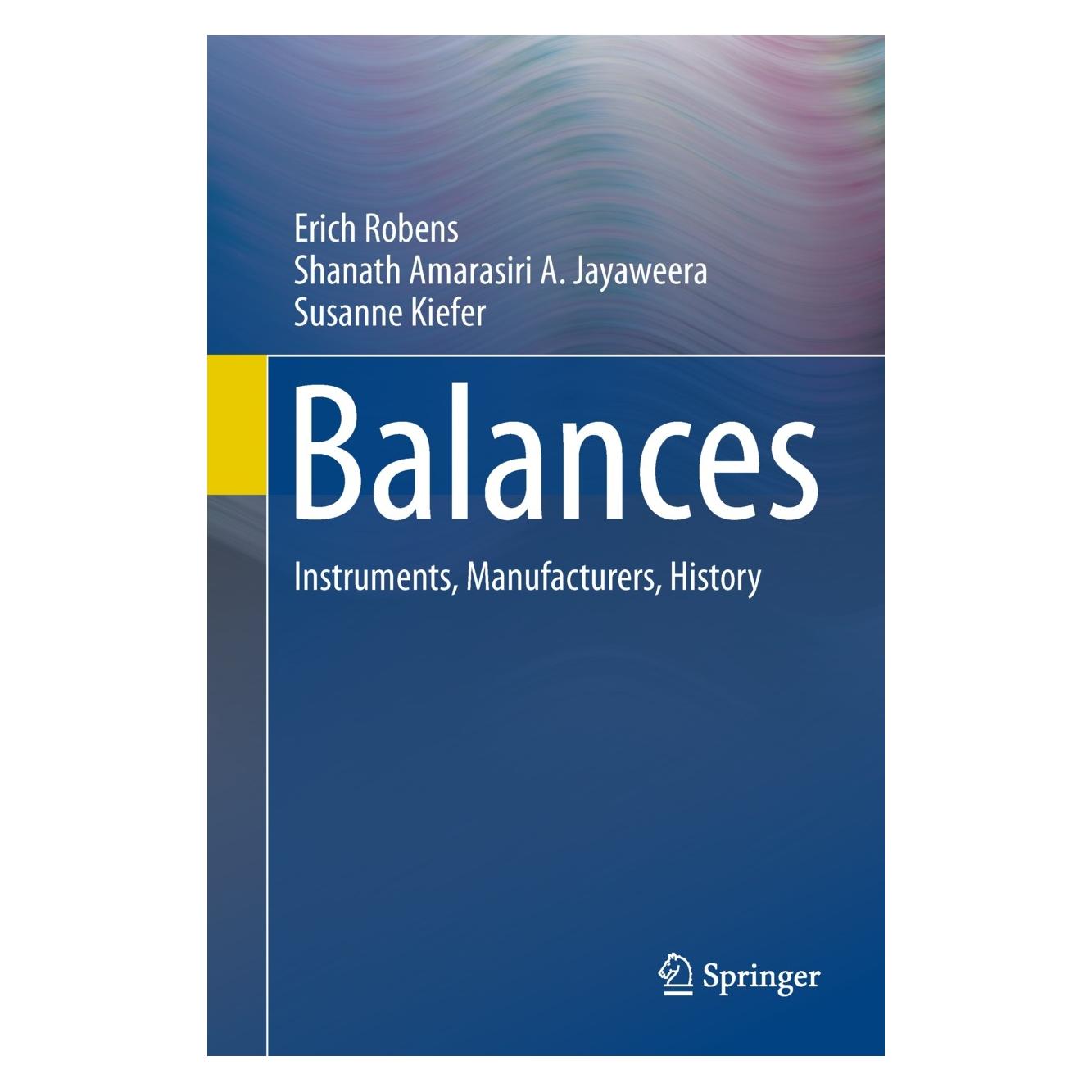 Springer Balances (Englisch, Hardcover, Erich Robens, Shanath Amarasiri A. Jayaweera, Susanne Kiefer) (9783642364464)