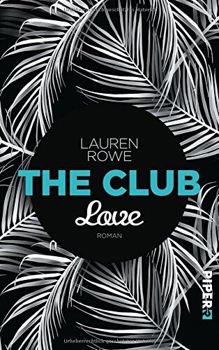 Lauren Rowe - The Club - Love: Roman - Preis vom 11.10.2026 03:10:56 h