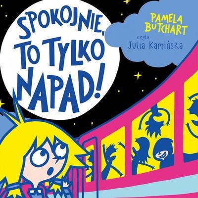 Spokojnie, to tylko napad! - Pamela Butchart, Audio, 9789180858953