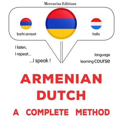 Armenian - Dutch : a complete method - James Gardner, Audio, 9782821170407