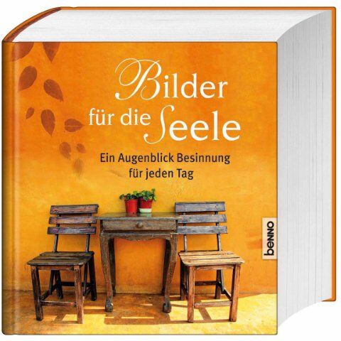 Bilder für die Seele: Ein Augenblick Besinnung für jeden Tag - Preis vom 12.10.2026 11:37:12 h