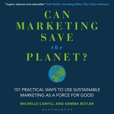Can Marketing Save the Planet? - Michelle Carvill,Gemma Butler, Audio, 9781399411240
