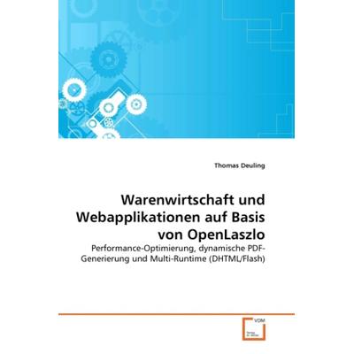 Deuling, T: Warenwirtschaft und Webapplikationen auf Basis v, Taschenbuch von Thomas Deuling, VDM, 978-3-639-33596-5