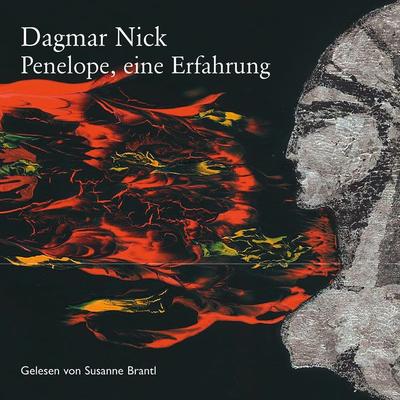 Penelope, eine Erfahrung - Dagmar Nick, Audio, 9783784493138
