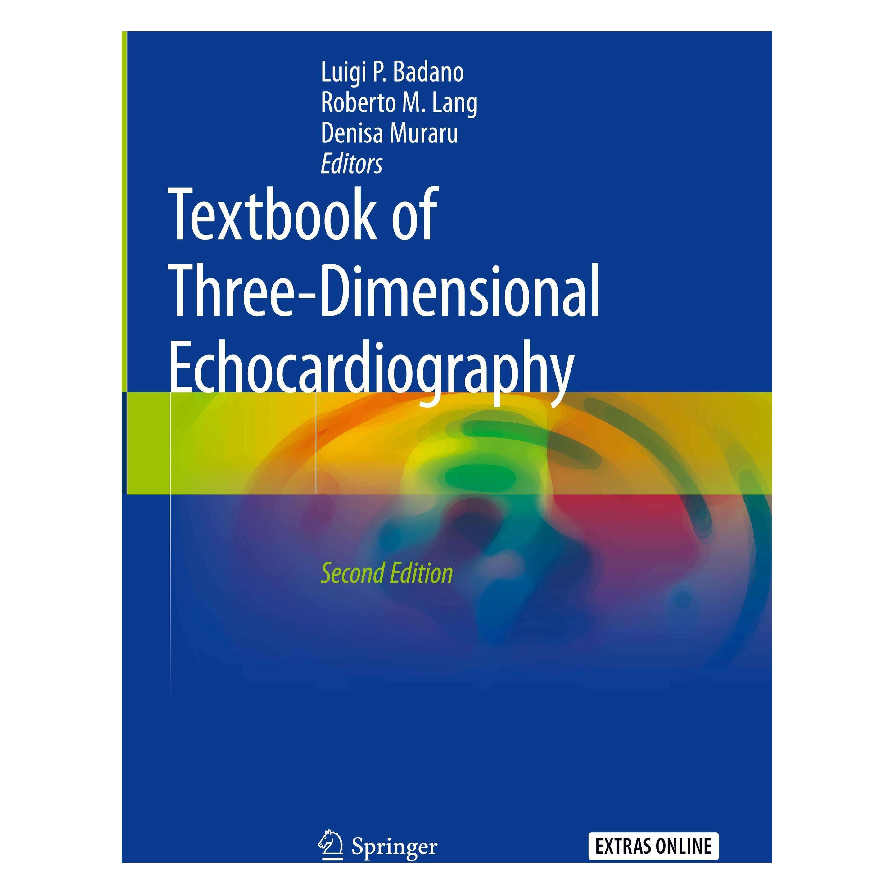 Springer Textbook of Three-Dimensional Echocardiography (Englisch, Hardcover, Denisa Muraru, Luigi P. Badano, Roberto M. Lang) (9783030140304)