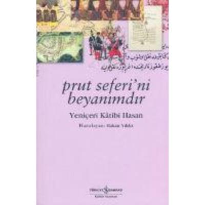 Prut Seferini Beyanimdir, Taschenbuch von Yeniceri Katibi Hasan, Türkiye Is Bankasi Kültür Yayinlari, 978-9944-88-352-8