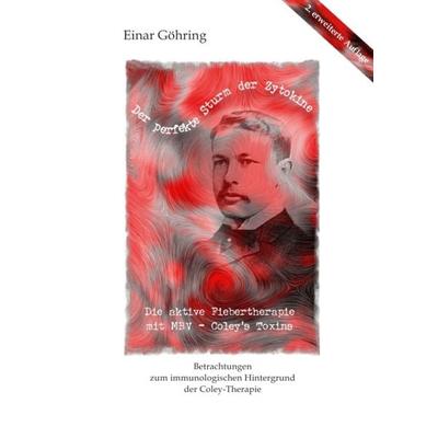 Der perfekte Sturm der Zytokine, Taschenbuch von Einar Göhring, Epubli, 978-3-7375-2266-3