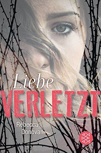 Rebecca Donovan - Liebe verletzt - Preis vom 10.10.2026 11:48:34 h