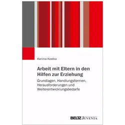 Arbeit mit Eltern in den Hilfen zur Erziehung, Fachbücher von Kerima Kostka