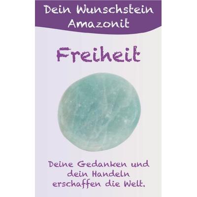 Dein Wunschstein, Amazonit - Freiheit