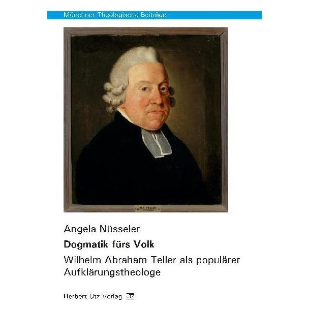 UTZ Verlag Dogmatik fürs Volk (Softcover, Angela Nüsseler) (56036772)
