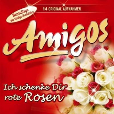Ich schenke Dir rote Rosen - Die Amigos, CD, 9003549525622