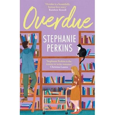 Overdue, Taschenbuch von Stephanie Perkins, Bonnier Books UK, 978-1-78512-734-2