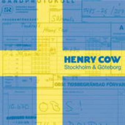 Stockholm And Göteborg - Henry Cow, CD