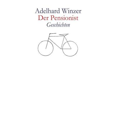 Der Pensionist, Taschenbuch von Adelhard Winzer, BoD – Books on Demand, 978-3-7494-5504-1