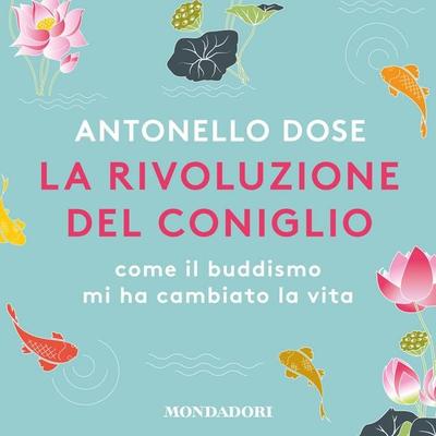 La rivoluzione del coniglio - Antonello Dose, Audio, 9788852150173