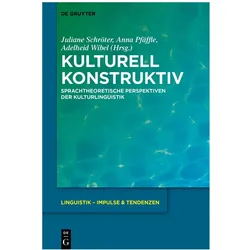 Kulturell konstruktiv, Fachbücher von Juliane Schröter, Anna Pfäffle, Adelheid Wibel