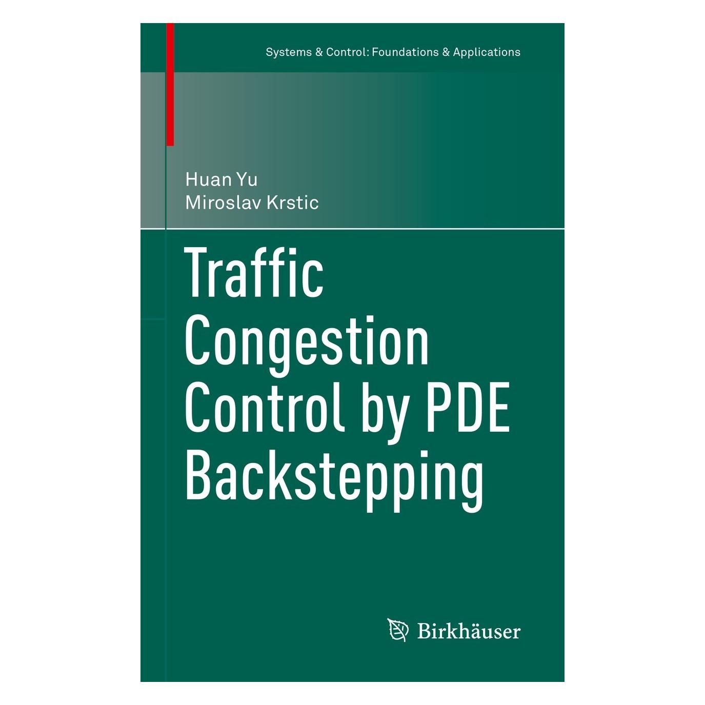 Springer Traffic Congestion Control by PDE Backstepping (9783031193453)