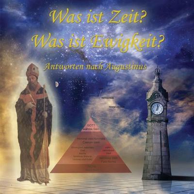 Was ist Zeit? Was ist Ewigkeit? - Christian Kohfeldt, Audio, 4057664327574