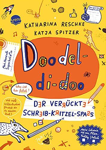 Katharina Reschke - Doodel-di-doo. Der verrückte Schreib-Kritzel-Spaß: Kreatives und witziges Kritzelbuch ab 9 Jahren - Preis vom 04.10.2026 03:51:26 h